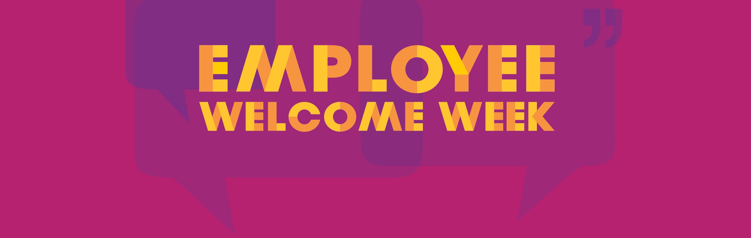  Employee Welcome Week 